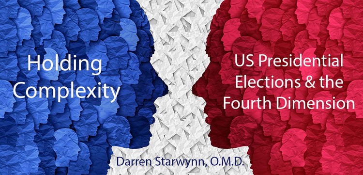 Holding Complexity: US Presidential Election & the 4th Dimension