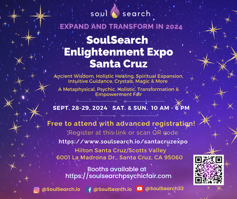 SoulSearch Santa Cruz / Scotts Valley   Enlightenment Expo   and Psychic & Healing Fair